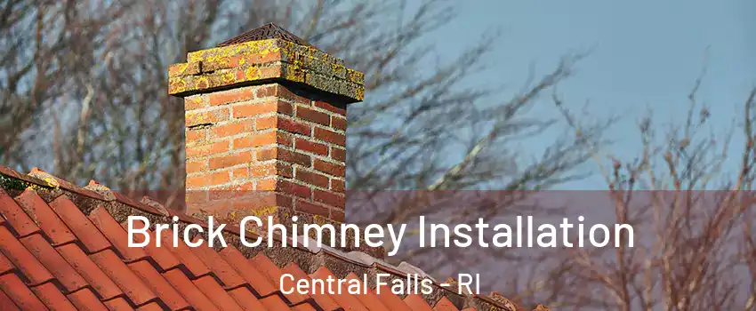  Brick Chimney Installation Central Falls - RI