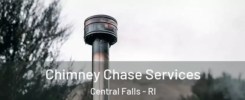  Chimney Chase Services Central Falls - RI
