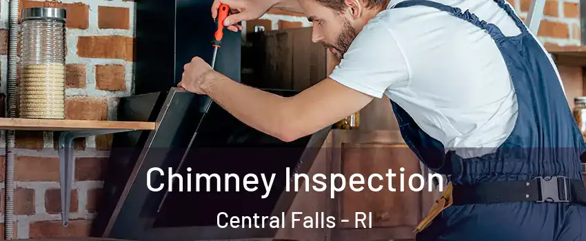  Chimney Inspection Central Falls - RI