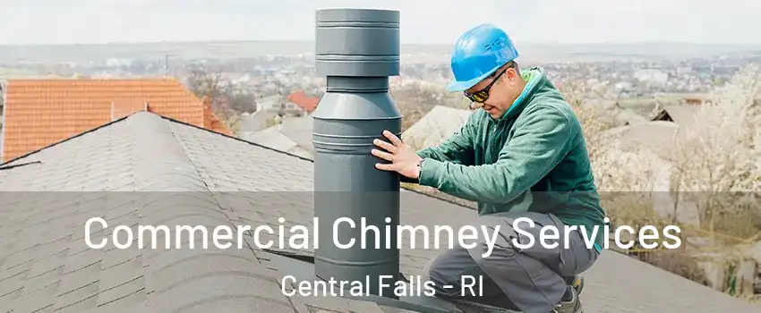  Commercial Chimney Services Central Falls - RI