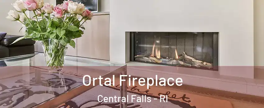  Ortal Fireplace Central Falls - RI